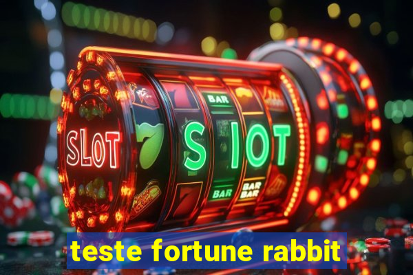 teste fortune rabbit